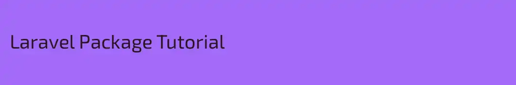 Laravel Package Tutorial